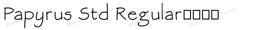 Papyrus Std Regular字体转换